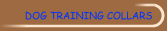 Training Collar for Dogs, Dog Training E-Collar, DT Systems, PetSafe, Innotek, SportDog, Dogtra